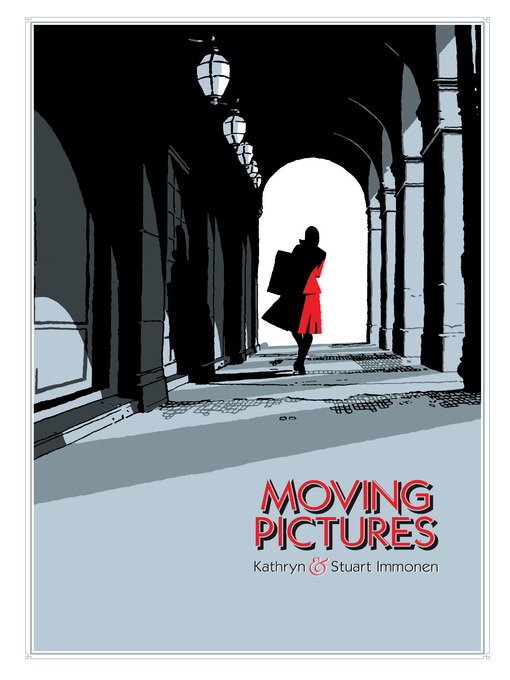 Title details for Moving Pictures by Kathryn Immonen - Available
